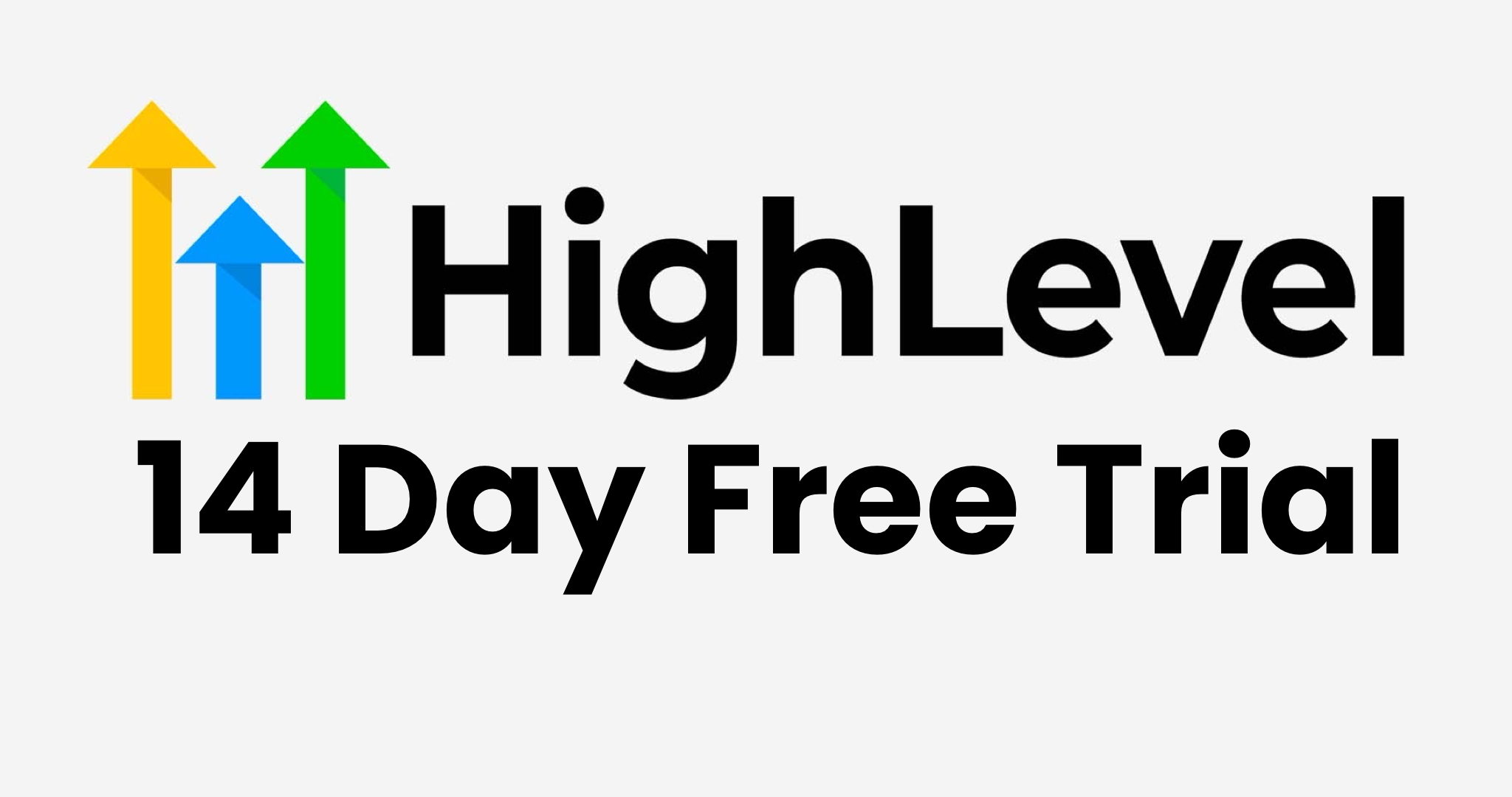 14 Days Trial Go High Level: Why You Should Take Advantage