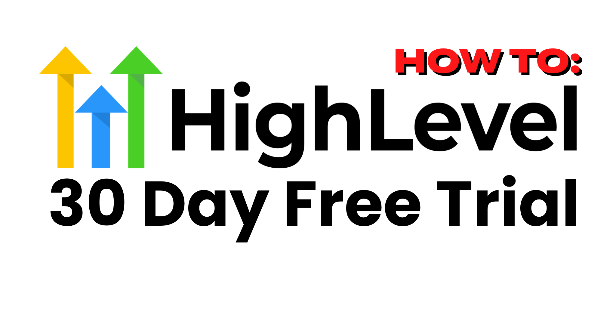 How to get Go High Level 30 Day Free Trial